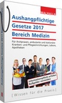 Bild: Aushangpflichtige Gesetze 2017 Bereich Medizin - Walhalla