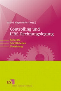 Enlarge image Cover: Controlling und IFRS-Rechnungslegung - Erich Schmidt Verlag