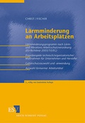 Cover: L&auml;rmminderung an Arbeitspl&auml;tzen - Erich Schmidt Verlag