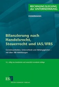 Cover: Bilanzierung nach Handelsrecht, Steuerrecht und IAS/IFRS - Erich Schmidt Verlag