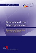 Cover: Management von Mega-Sportevents - Erich Schmidt Verlag