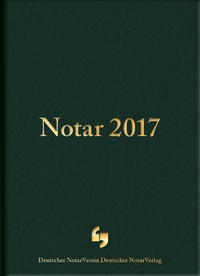 Enlarge image Cover: Notar 2017 - Deutscher Notarverlag