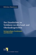 Cover: Der Einzelrichter im Verfahren vor den Land- und Oberlandesgerichten - Erich Schmidt Verlag