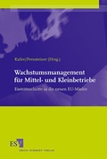 Cover: Wachstumsmanagement f&uuml;r Mittel- und Kleinbetriebe - Erich Schmidt Verlag
