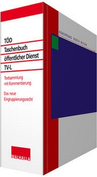 Abbildung von: TÖD - Taschenbuch öffentlicher Dienst (TVöD, TV-L) - Grundwerk ohne Fortsetzungsbezug - Walhalla
