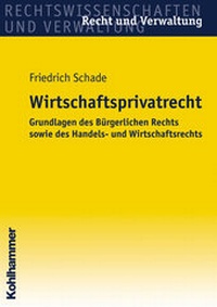 Enlarge image Cover: Wirtschaftsprivatrecht - Kohlhammer