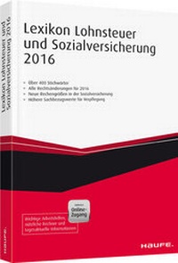 Abbildung von: Lexikon Lohnsteuer und Sozialversicherung 2016 - Haufe-Lexware
