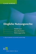 Cover: Dingliche Nutzungsrechte - Erich Schmidt Verlag