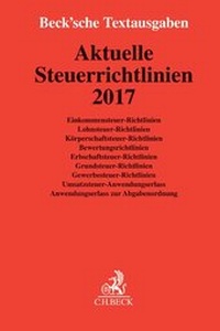 Abbildung von: Aktuelle Steuerrichtlinien 2017 - C.H.BECK