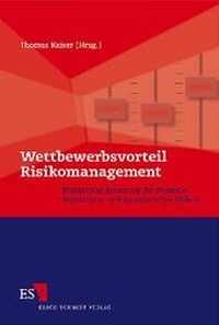 Enlarge image Cover: Wettbewerbsvorteil Risikomanagement - Erich Schmidt Verlag