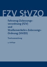Abbildung von: Fahrzeug-Zulassungsverordnung (FZV) und Straßenverkehrs-Zulassungs-Ordnung (StVZO) - SV SAXONIA