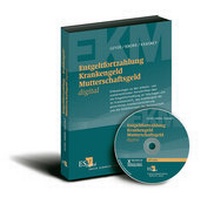 Abbildung von: Entgeltfortzahlung - Krankengeld - Mutterschaftsgeld digital - Erich Schmidt Verlag