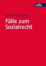 Cover: Fälle zum Sozialrecht - UTB