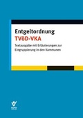 Cover: Entgeltordnung TV&ouml;D -VKA - Bund-Verlag
