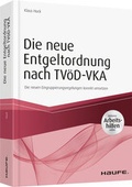 Cover: Die neue Entgeltordnung nach TV&ouml;D-VKA  - Haufe-Lexware