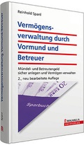 Cover: Verm&ouml;gensverwaltung durch Vormund und Betreuer - Walhalla
