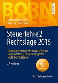 Bild vergrößern Bild: Steuerlehre 2 Rechtslage 2016 - Springer Gabler