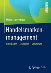 Enlarge image Cover: Handelsmarkenmanagement - Springer Gabler