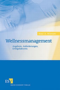 Enlarge image Cover: Wellnessmanagement - Erich Schmidt Verlag