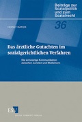 Cover: Das &auml;rztliche Gutachten im sozialgerichtlichen Verfahren - Erich Schmidt Verlag