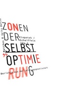 Cover: Zonen der Selbstoptimierung - Matthes & Seitz Berlin