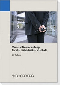 Abbildung von: Vorschriftensammlung für die Sicherheitswirtschaft - Boorberg