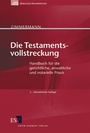 Cover: Die Testamentsvollstreckung - Erich Schmidt Verlag