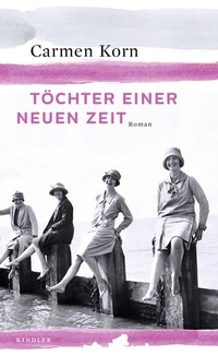 Abbildung von: Töchter einer neuen Zeit - Kindler