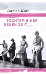 Cover: Töchter einer neuen Zeit - Kindler
