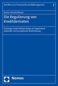 Abbildung von: Die Regulierung von Kreditderivaten - Nomos