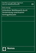 Cover: Unlauterer Wettbewerb durch Verwendung unwirksamer Vertragsklauseln - Nomos