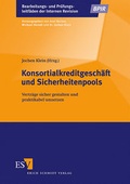 Cover: Konsortialkreditgesch&auml;ft und Sicherheitenpools - Erich Schmidt Verlag