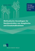 Bild: Methodische Grundlagen für Nachkontrollen von Ausgleichs- und Ersatzmaßnahmen - Erich Schmidt Verlag