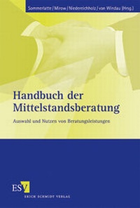 Abbildung von: Handbuch der Mittelstandsberatung - Erich Schmidt Verlag