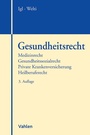 Cover: Gesundheitsrecht - Vahlen