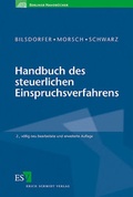 Cover: Handbuch des steuerlichen Einspruchsverfahrens - Erich Schmidt Verlag
