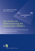 Cover: Das Gesetz zur Modernisierung des Bilanzrechts (BilMoG) - Erich Schmidt Verlag