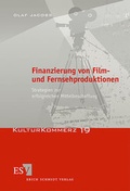 Cover: Finanzierung von Film- und Fernsehproduktionen - Erich Schmidt Verlag