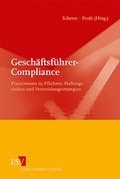 Cover: Gesch&auml;ftsf&uuml;hrer-Compliance - Erich Schmidt Verlag