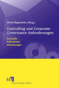 Enlarge image Cover: Controlling und Corporate Governance-Anforderungen - Erich Schmidt Verlag