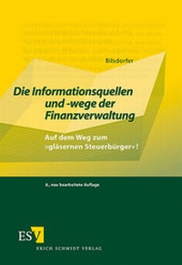 Abbildung von: Die Informationsquellen und -wege der Finanzverwaltung - Erich Schmidt Verlag