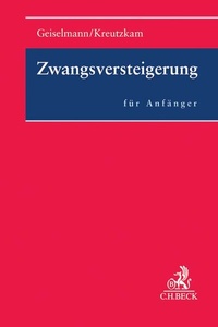 Abbildung von: Zwangsversteigerung für Anfänger - C.H.BECK