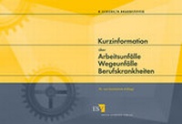 Abbildung von: Kurzinformation über Arbeitsunfälle - Wegeunfälle - Berufskrankheiten - Erich Schmidt Verlag
