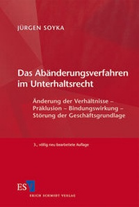 Abbildung von: Das Abänderungsverfahren im Unterhaltsrecht - Erich Schmidt Verlag