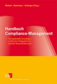 Abbildung von: Handbuch Compliance-Management - Erich Schmidt Verlag