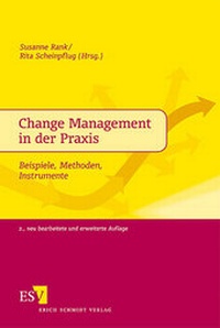 Abbildung von: Change Management in der Praxis - Erich Schmidt Verlag