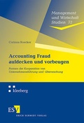 Cover: Accounting Fraud aufdecken und vorbeugen - Erich Schmidt Verlag