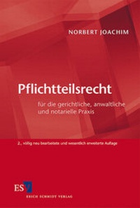 Enlarge image Cover: Pflichtteilsrecht - Erich Schmidt Verlag