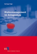 Cover: Risikomanagement im Anlagenbau - Erich Schmidt Verlag