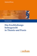 Cover: Das Erschlie&szlig;ungsbeitragsrecht in Theorie und Praxis - Grundwerk ohne Fortsetzungsbezug - Rehm